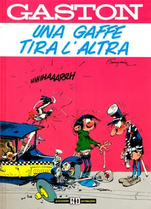 Collana I Classici – Volume 28 – Gaston, Una Gaffe Tira L’altra