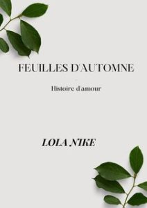 Lola Nike – Foglie d’autunno. Storia d’amore (2024) Lola Nike – Foglie d’autunno. Storia d’amore (2024)