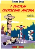 img Collana I Classici - Volume 21 - Lucky Luke, I Dalton Colpiscono Ancora