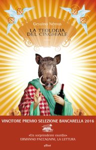 Gesuino Némus – La teologia del cinghiale (2015) Gesuino Némus – La teologia del cinghiale (2015)