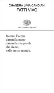 Chandra Livia Candiani – Fatti vivo (2017)