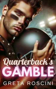 Greta Roscini – Quarterback’s Gamble (2024) Greta Roscini – Quarterback’s Gamble (2024)