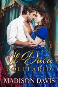 Madison Davis – Il duca solitario (2024)