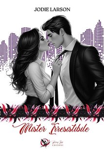 Jodie Larson – Mister Irresistibile (2024)
