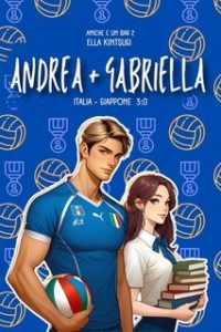 Ella Kintsugi – Amiche e un bar Vol. 2. Andrea + Gabriella (2024)