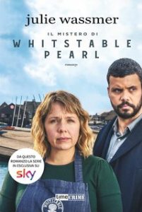 Julie Wassmer – Il mistero di Whitstable Pearl (2022)
