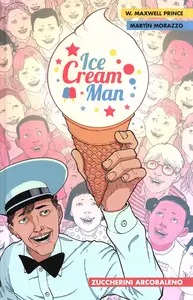 Ice Cream Man – Volume 1 – Zuccherini Arcobaleno