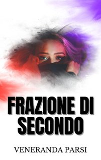 Veneranda  – Frazione di secondo (2024)