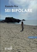Kamala Bra - Sei bipolare (2024)