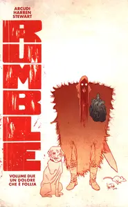 Rumble – Volume 2 – Un Dolore Che E Follia