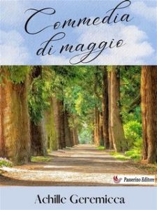 Achille Geremicca – Commedia di maggio (2023)