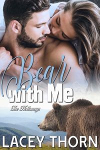 Bear with Me – Lacey Thorn