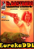 img El Bastardo - Serie Completa (3 volumi)(Inkiostro 2016-2017)