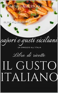 Dominio Amerigo AI – Sapori e gusti siciliani: cucina tradizionale siciliana (2024)