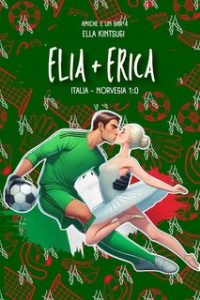 Ella Kintsugi – Amiche e un bar Vol. 4. Elia + Erica (2024)