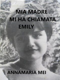 Annamaria Mei – Mia madre mi ha chiamata Emily (2024)