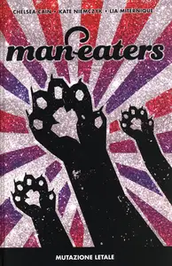 Man-Eaters – Volume 1 – Mutazione Letale