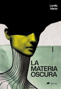 Lorella Marini – La materia oscura (2024) Lorella Marini – La materia oscura (2024)