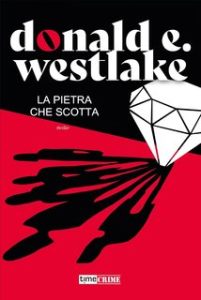 Donald Westlake – La pietra che scotta (2023)