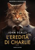 John Scalzi - L'eredità di Charlie (2024)
