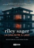Riley Sager - La casa oltre il lago (2024)