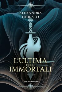 Alexandra Christo – L’ultima degli immortali (2024)