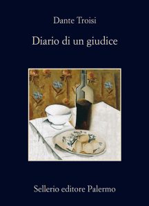 Dante Troisi – Diario di un giudice (2012)