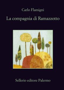 Carlo Flamigni – La compagnia di Ramazzotto (2014)