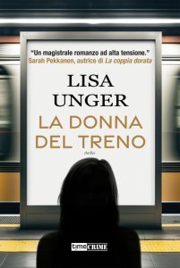 Lisa Unger – La donna del treno (2023)