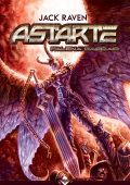Jack Raven - Astarte. Falena D'Acciaio (2024)