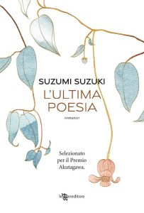 Suzumi Suzuki – L’ultima poesia (2024)