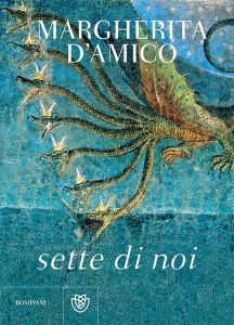 Margherita D’Amico – Sette di noi (2014)