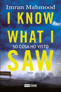 Imran Mahmood – I Know What I Saw. So cosa ho visto (2023)