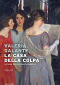 Valeria Galante - La casa della colpa (2024)