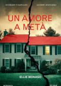 Ellie Monago - Un amore a metà (2024)
