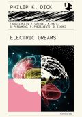 Philip K. Dick - Electric dreams (2024)