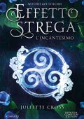 Juliette Cross - Effetto strega. L'incantesimo (2024)