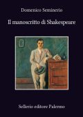 Domenico Seminerio - Il manoscritto di Shakespeare (2013)