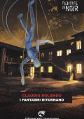 Claudio Rolando - I fantasmi ritornano (2023)