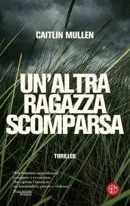 Caitlin Mullen – Un’altra ragazza scomparsa (2024)