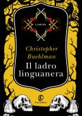 Christopher Buehlman - Il ladro linguanera (2024)