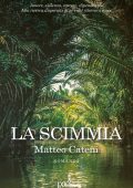 Matteo Cateni - La scimmia (2024)
