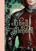 Vittoria Agostinelli - Il ribelle di Alender (2023)