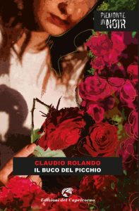 Claudio Rolando – Il buco del picchio (2022)