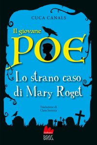Cuca Canals – Il giovane Poe. Lo strano caso di Mary Roget (2024)