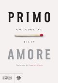 Gwendoline Riley - Primo amore (2018)