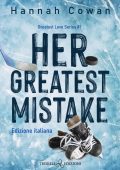 Hannah Cowan - Greatest Love Vol. 1. Her greatest mistake (2024)
