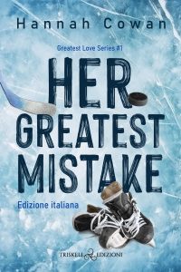 Hannah Cowan – Greatest Love Vol. 1. Her greatest mistake (2024)
