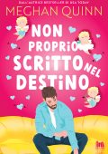 Meghan Quinn - Cane Brothers Vol. 2. Non proprio scritto nel destino (2024)