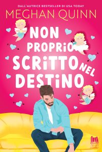 Meghan Quinn – Cane Brothers Vol. 2. Non proprio scritto nel destino (2024)